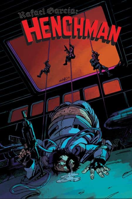 Rafael Garcia: Henchman Cover