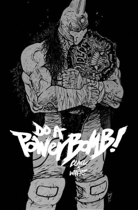 DO A POWERBOMB BLACK AND WHITE Cover