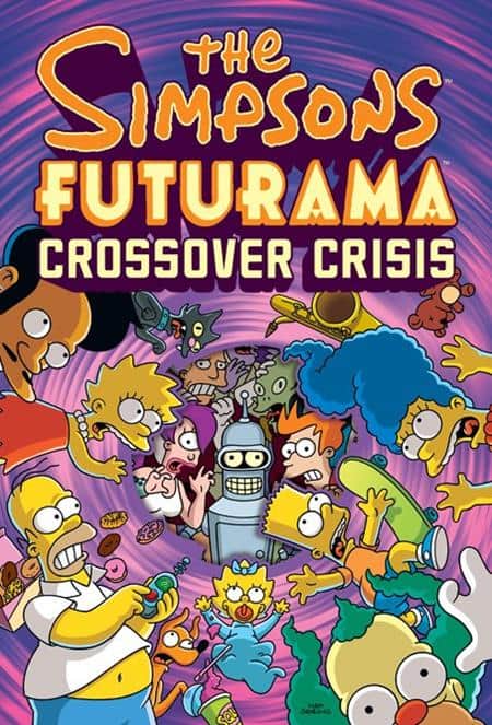 SIMPSONS FUTURAMA CROSSOVER CRISIS HC Cover