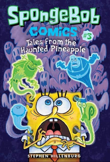 SPONGEBOB COMICS TP VOL 03 TALES FROM THE HAUNTED PINEAPPLE Cover