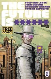 The Future Is ****** Annual 2026 #1 FCBD Cover