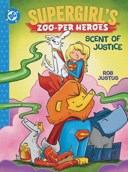 SUPERGIRLS ZOO-PER HEROES SCENT OF JUSTICE Cover