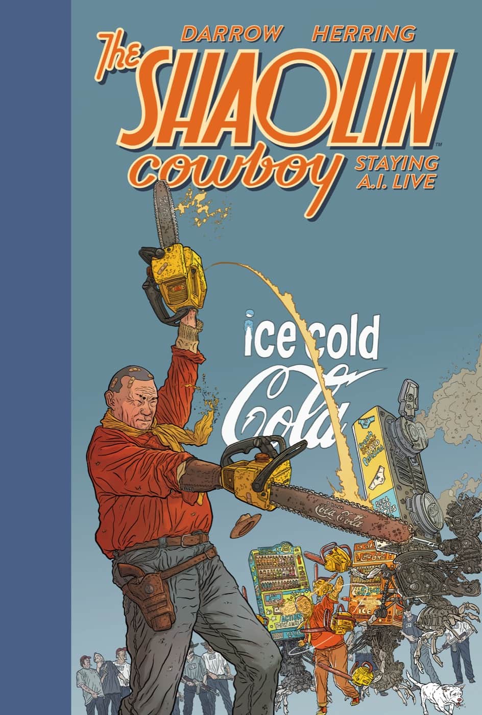 Shaolin Cowboy: Staying A.I.Live Cover