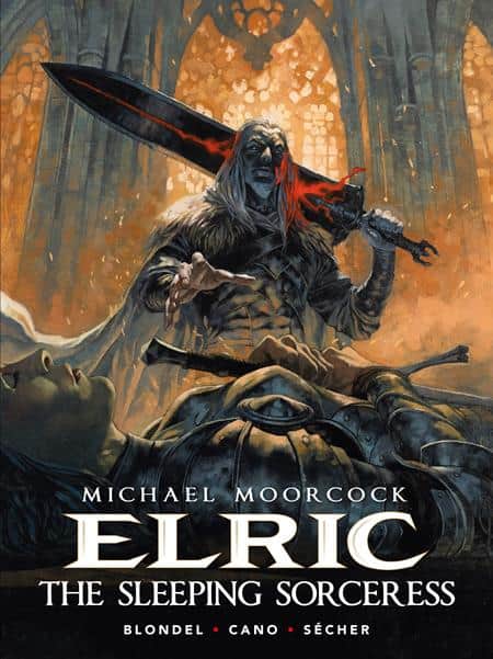 MICHAEL MOORCOCKS ELRIC THE SLEEPING SORCERESS REGULAR EDITION VALENTIN SECHER Cover