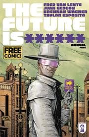 Cover für The Future Is ****** Annual 2026 #1 FCBD