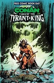 Cover für Conan the Barbarian: Tides of the Tyrant King #0 FCBD 2026