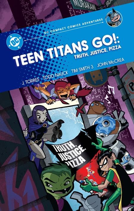 Cover for TEEN TITANS GO! TRUTH, JUSTICE, PIZZA