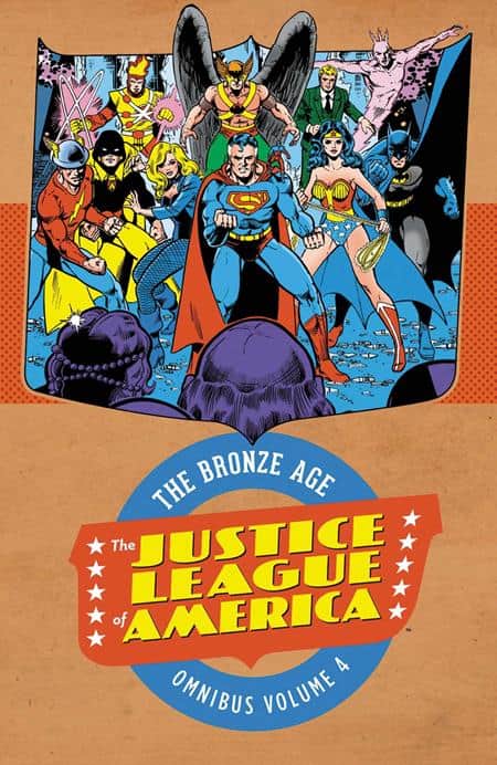 JUSTICE LEAGUE OF AMERICA THE BRONZE AGE OMNIBUS HC VOL 04 Cover