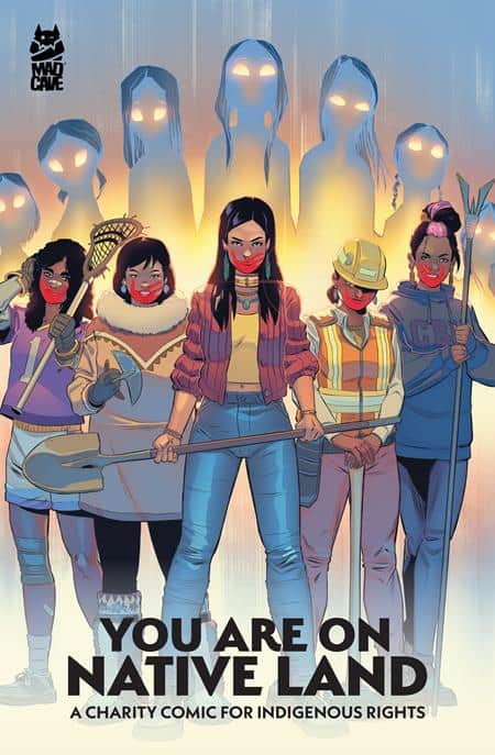 YOU ARE ON NATIVE LAND TP A CHARITY COMIC FOR INDIGENOUS RIGHTS Cover