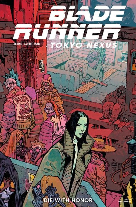 Cover for BLADE RUNNER TOKYO NEXUS DIE WITH HONOR