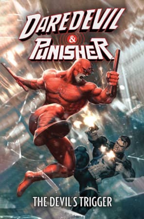 Cover for DAREDEVIL/PUNISHER: THE DEVIL'S TRIGGER