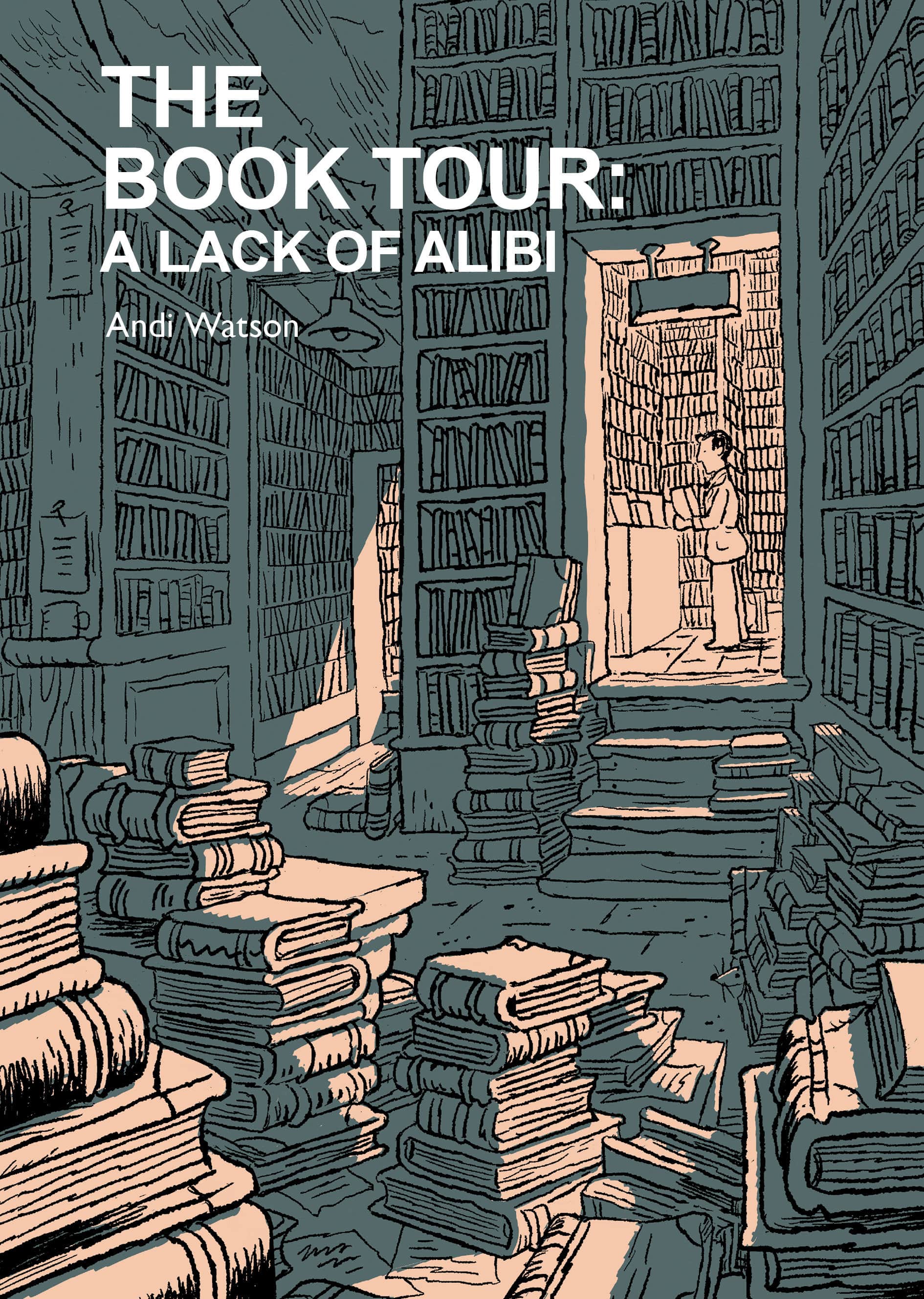The Book Tour (Book 2): A Lack of Alibi Cover