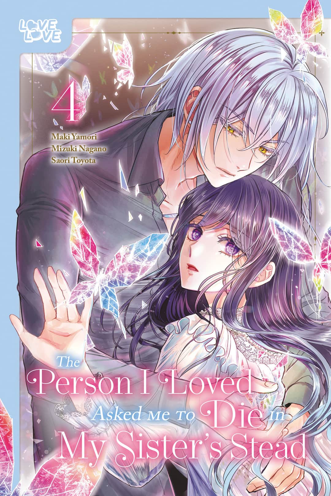 The Person I Loved Asked Me to Die in My Sister's Stead, Volume 4 Cover