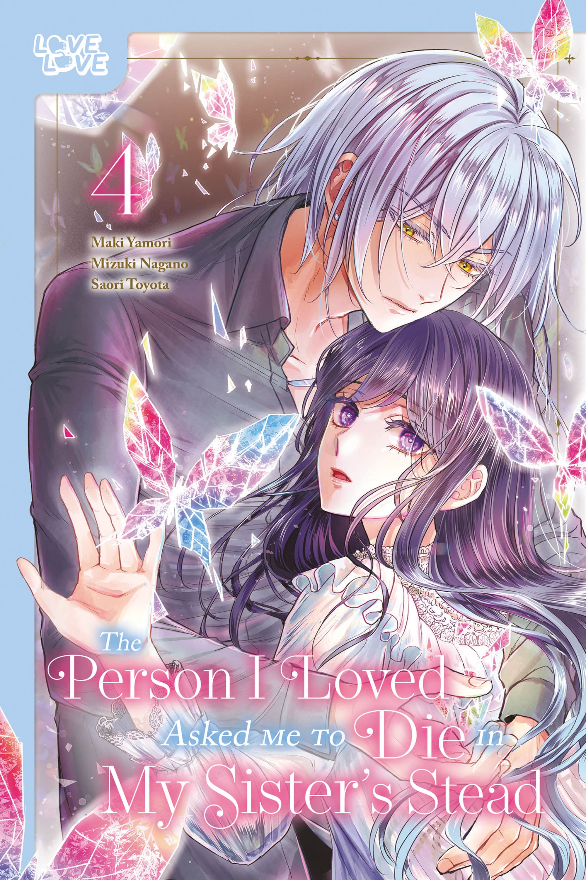The Person I Loved Asked Me to Die in My Sister's Stead, Volume 4 Cover