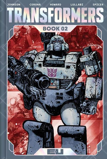 TRANSFORMERS DLX ED HC BOOK 02 JORGE CORONA & MIKE SPICER CVR Cover