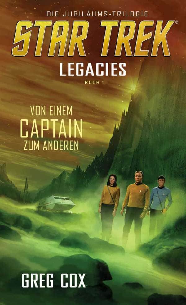 Star Trek - Legacies 1: Von einem Captain zum anderen Cover
