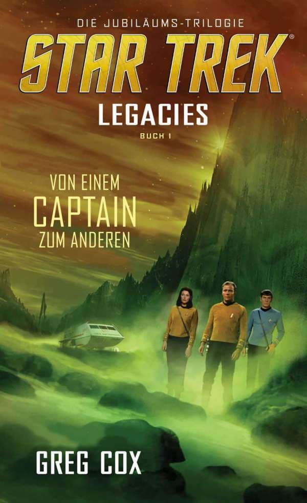 Cover für Star Trek - Legacies 1: Von einem Captain zum anderen