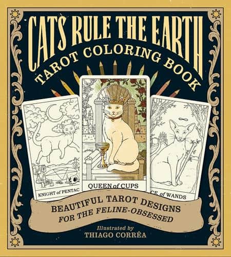 CATS RULE THE EARTH TAROT COLORING BOOK TP Cover