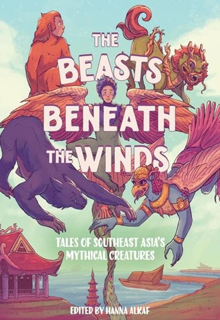 Cover für BEASTS BENEATH THE WINDS HC TALES OF SOUTHEAST ASIAS MYTHICAL CREATURES