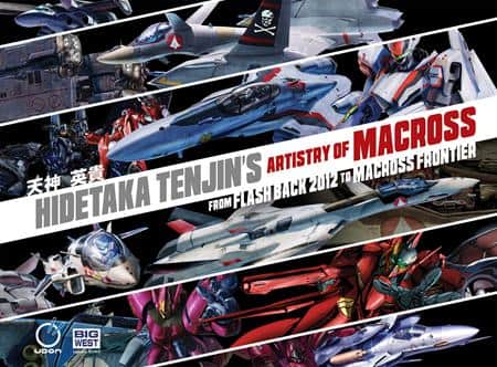 HIDETAKA TENJINS ARTISTRY OF MACROSS HC VOL 01 FROM FLASH BACK 2012 TO MACROSS FRONTIER Cover