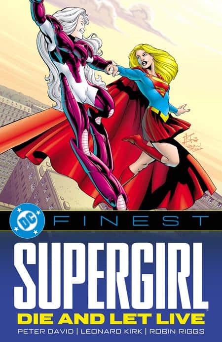 DC FINEST SUPERGIRL DIE AND LET LIVE TP Cover