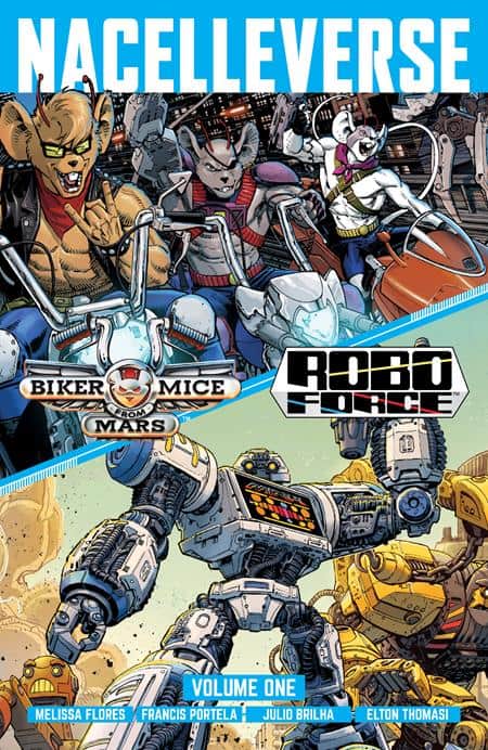 NACELLEVERSE TP VOL 1 BIKER MICE FROM MARS & ROBOFORCE Cover