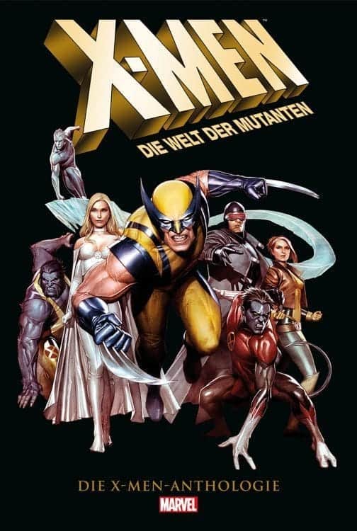 X-Men - Die Welt der Mutanten - Die X-Men Anthologie Cover