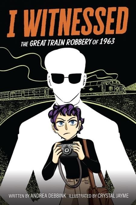 Cover für I WITNESSED THE GREAT TRAIN ROBBERY OF 1963 TP
