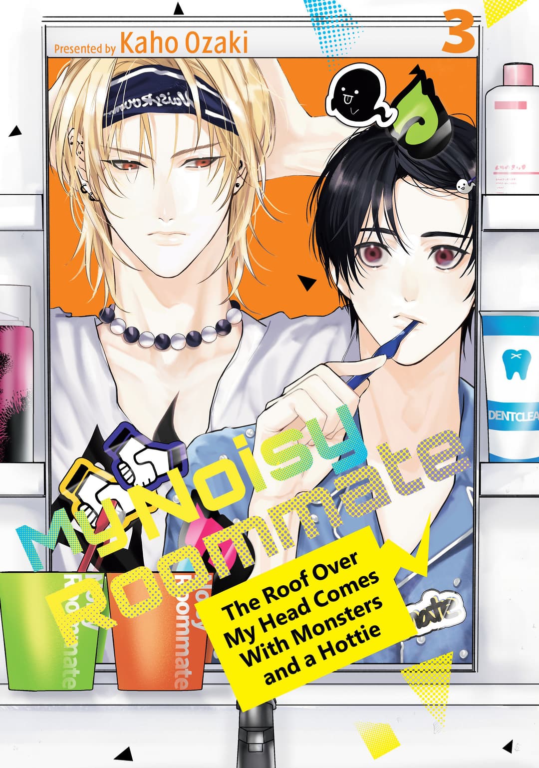 Cover für My Noisy Roommate: The Roof Over My Head Comes With Monsters and a Hottie