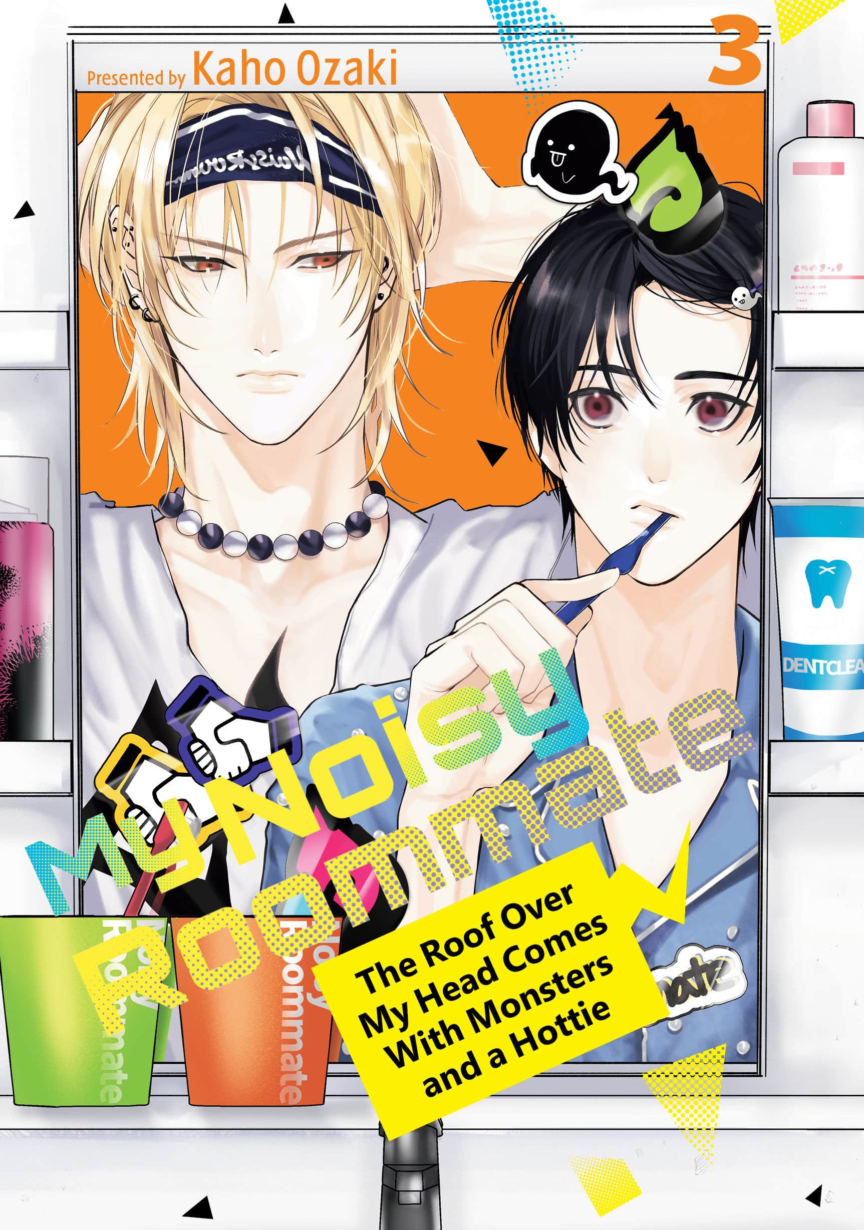 My Noisy Roommate: The Roof Over My Head Comes With Monsters and a Hottie Cover