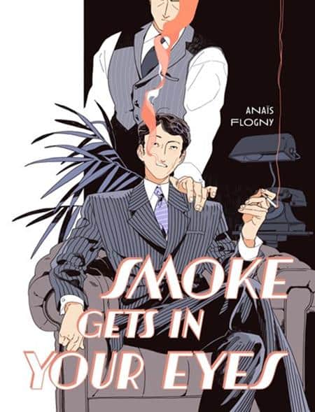 SMOKE GETS IN YOUR EYES HC Cover