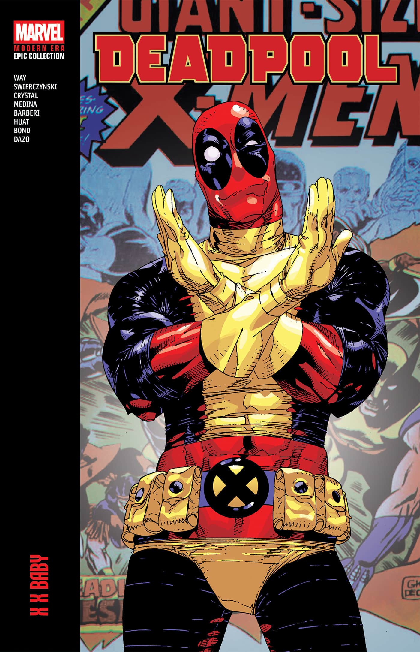 Deadpool Modern Era Epic Collection: X X Baby Cover