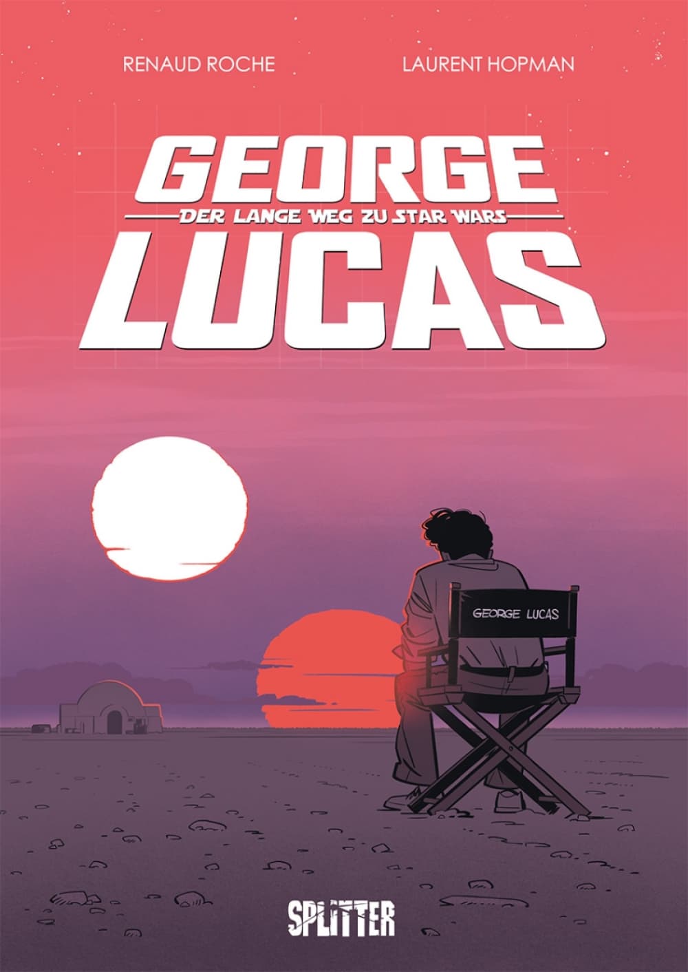 Cover für George Lucas: Der lange Weg zu Star Wars