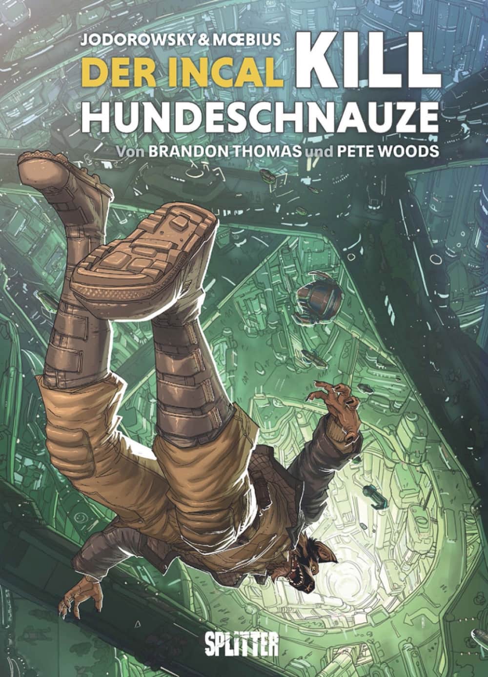 Der Incal: Kill Hundeschnauze Cover