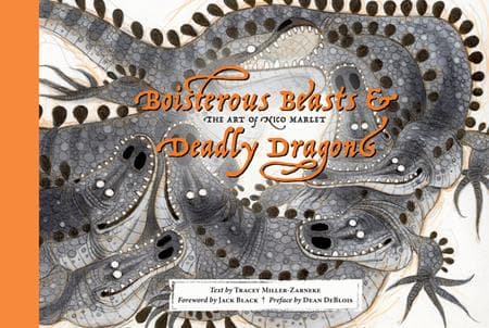 Cover für BOISTEROUS BEASTS & DEADLY DRAGONS HC THE ART OF NICO MARLET