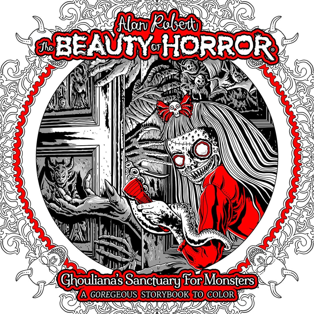 Cover für The Beauty of Horror: Ghouliana's Sanctuary for Monsters--A GOREgeous Storybook to Color