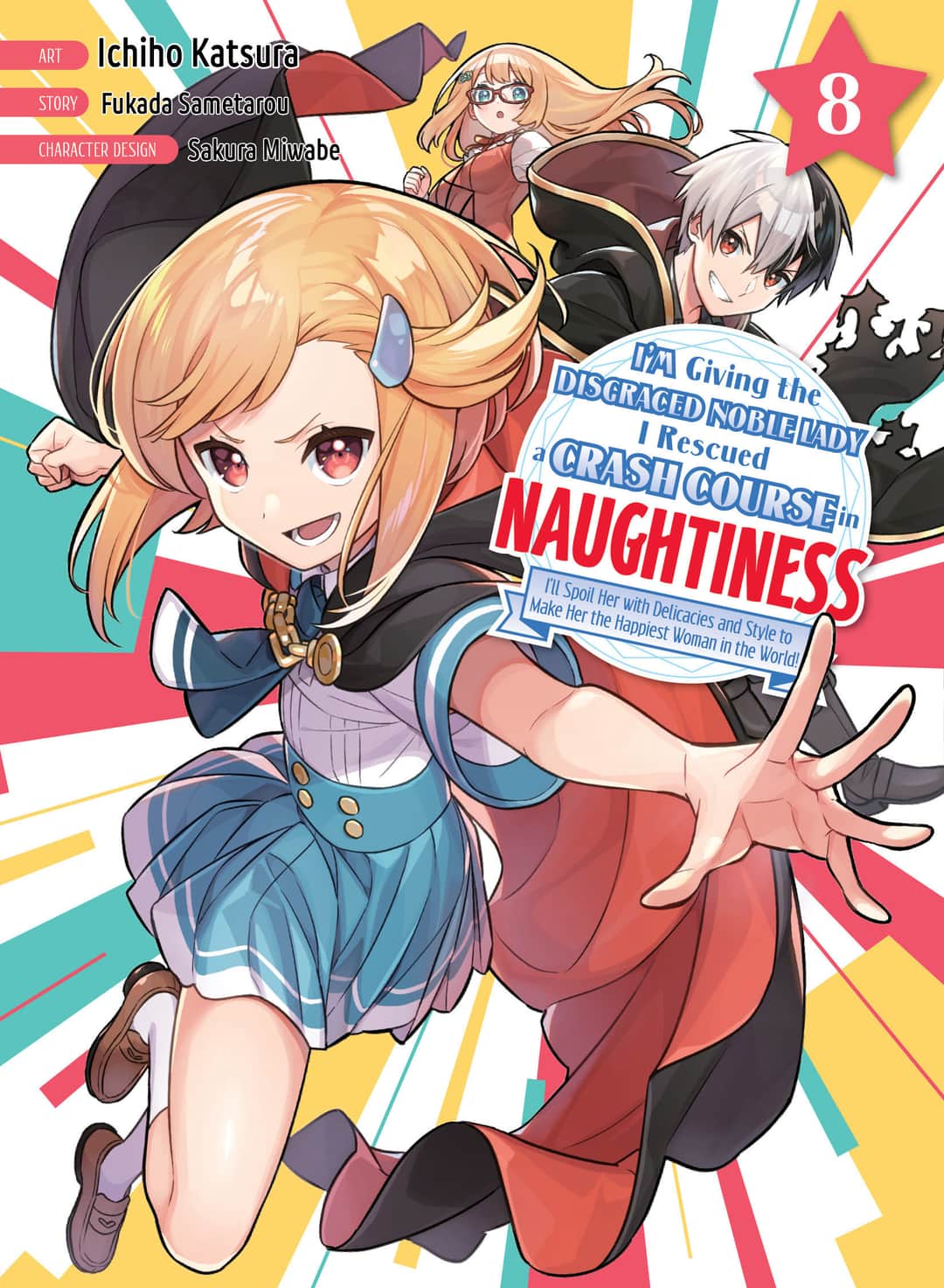 I'm Giving the Disgraced Noble Lady I Rescued a Crash Course in Naughtiness Cover