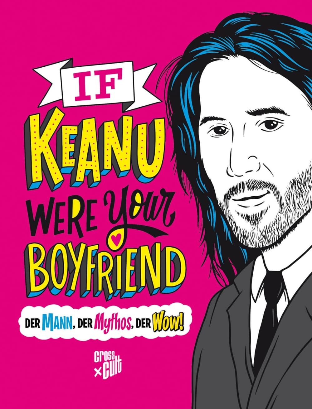 Cover für If Keanu Were Your Boyfriend
