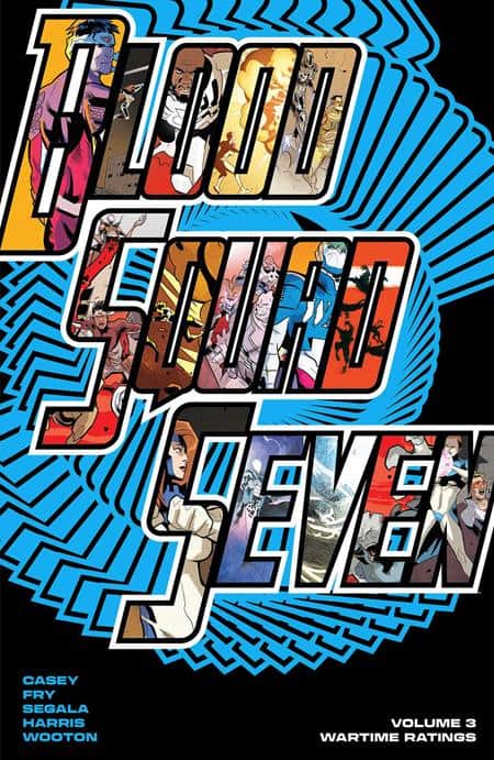 BLOOD SQUAD SEVEN TP VOL 03 WARTIME RATINGS Cover