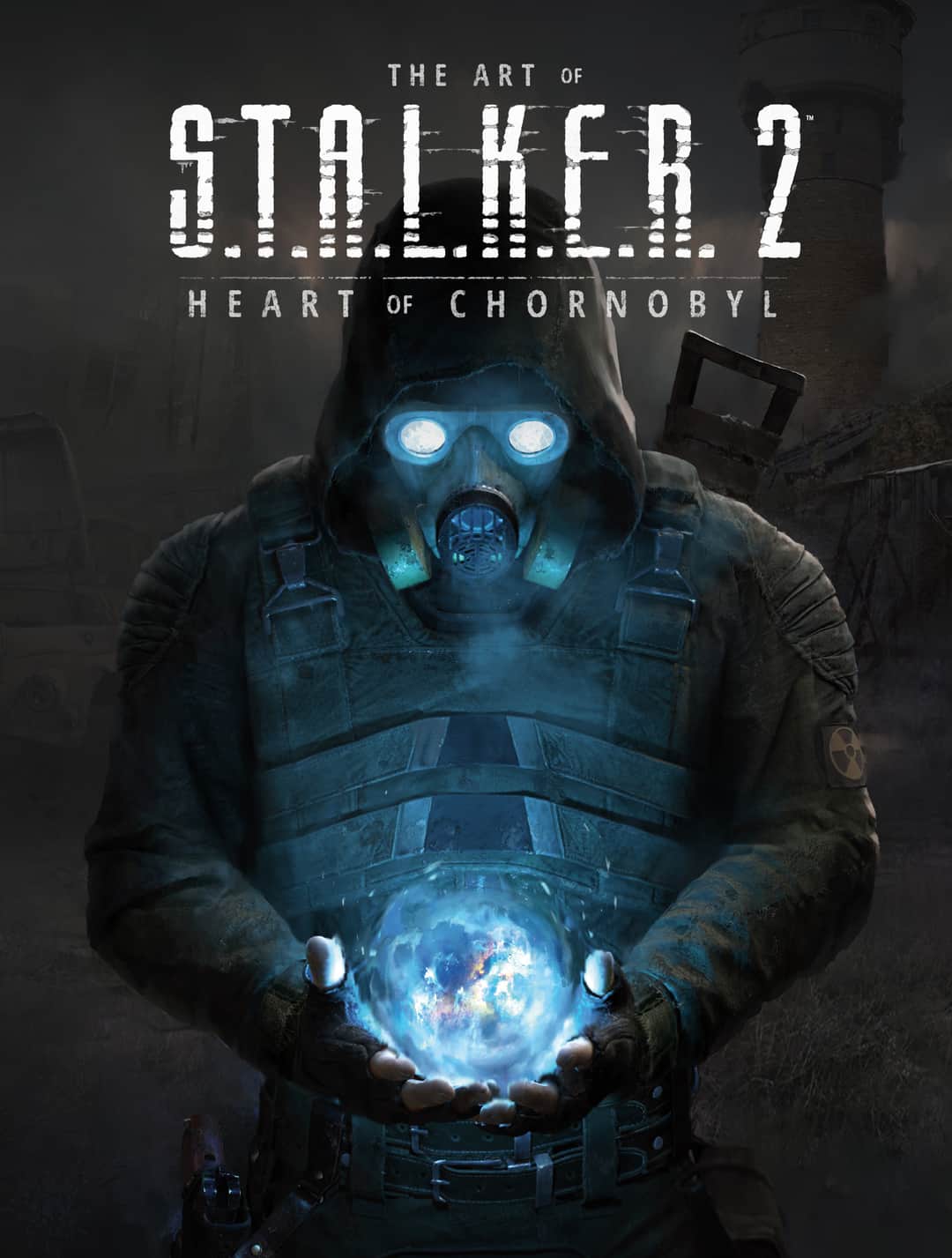 The Art of S.T.A.L.K.E.R. 2: Heart of Chornobyl Cover
