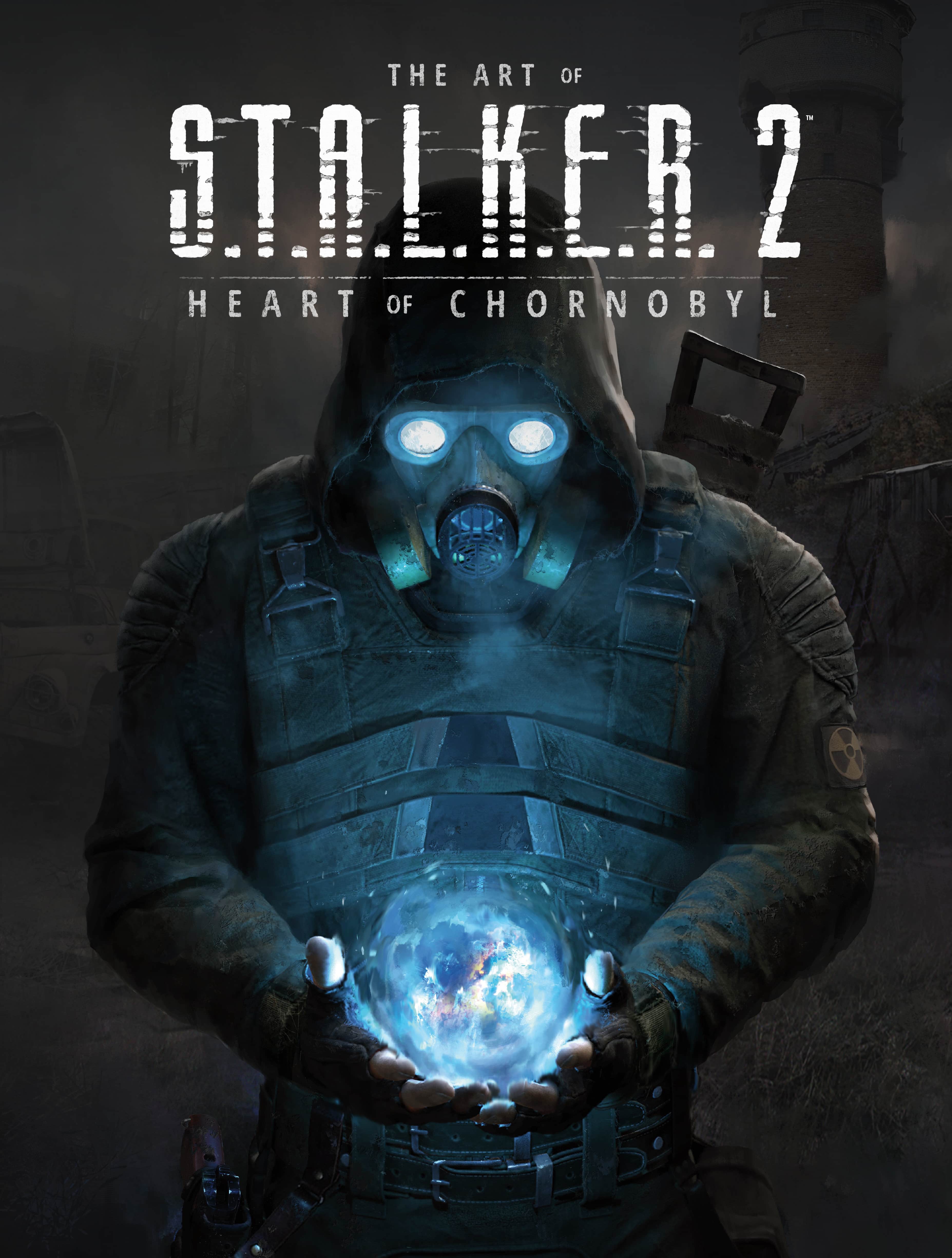 The Art of S.T.A.L.K.E.R. 2: Heart of Chornobyl Cover