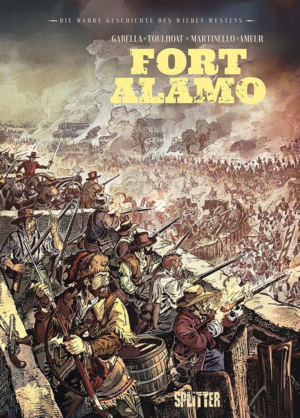 Cover für Die wahre Geschichte des Wilden Westens: Fort Alamo