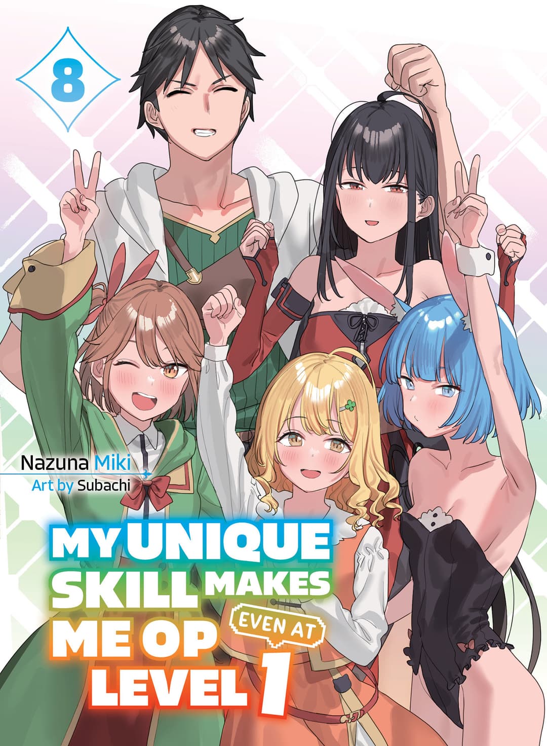 Cover für My Unique Skill Makes Me OP even at Level 1 (novel)