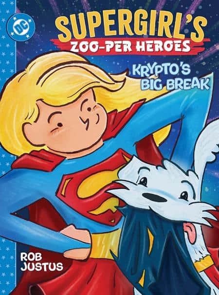 SUPERGIRLS ZOO-PER HEROES KRYPTOS BIG BREAK HC Cover
