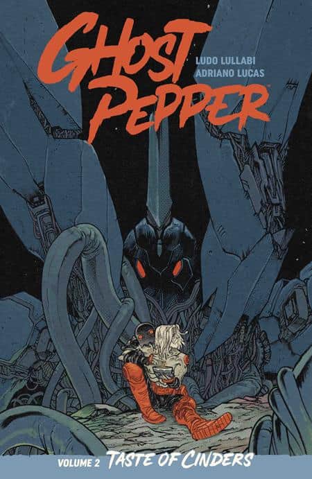 GHOST PEPPER TASTE OF CINDERS TP VOL 02 DIRECT MARKET EXCLUSIVE DANIEL WARREN JOHNSON & MIKE SPICER CVR Cover