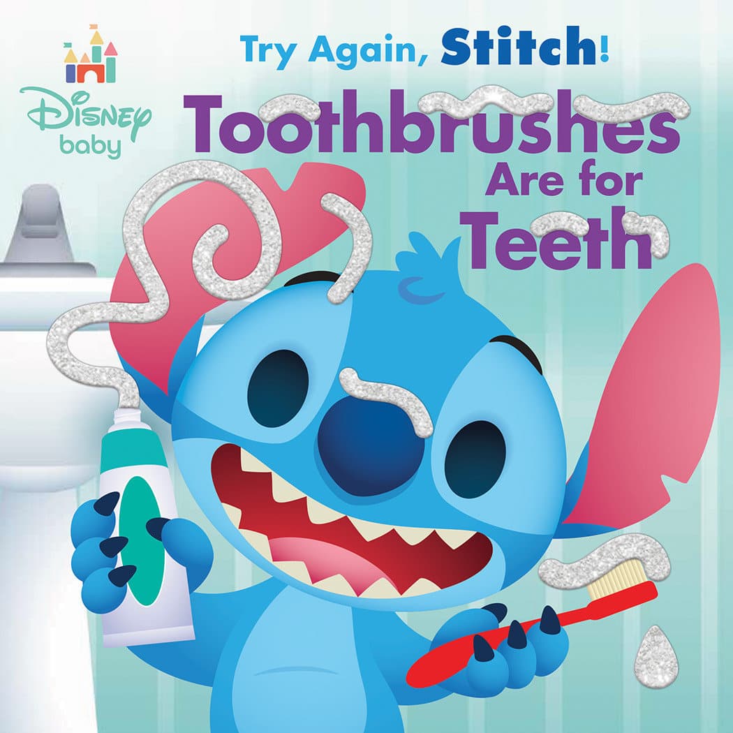 Cover für Disney Baby: Try Again, Stitch: Toothbrushes Are for Teeth!