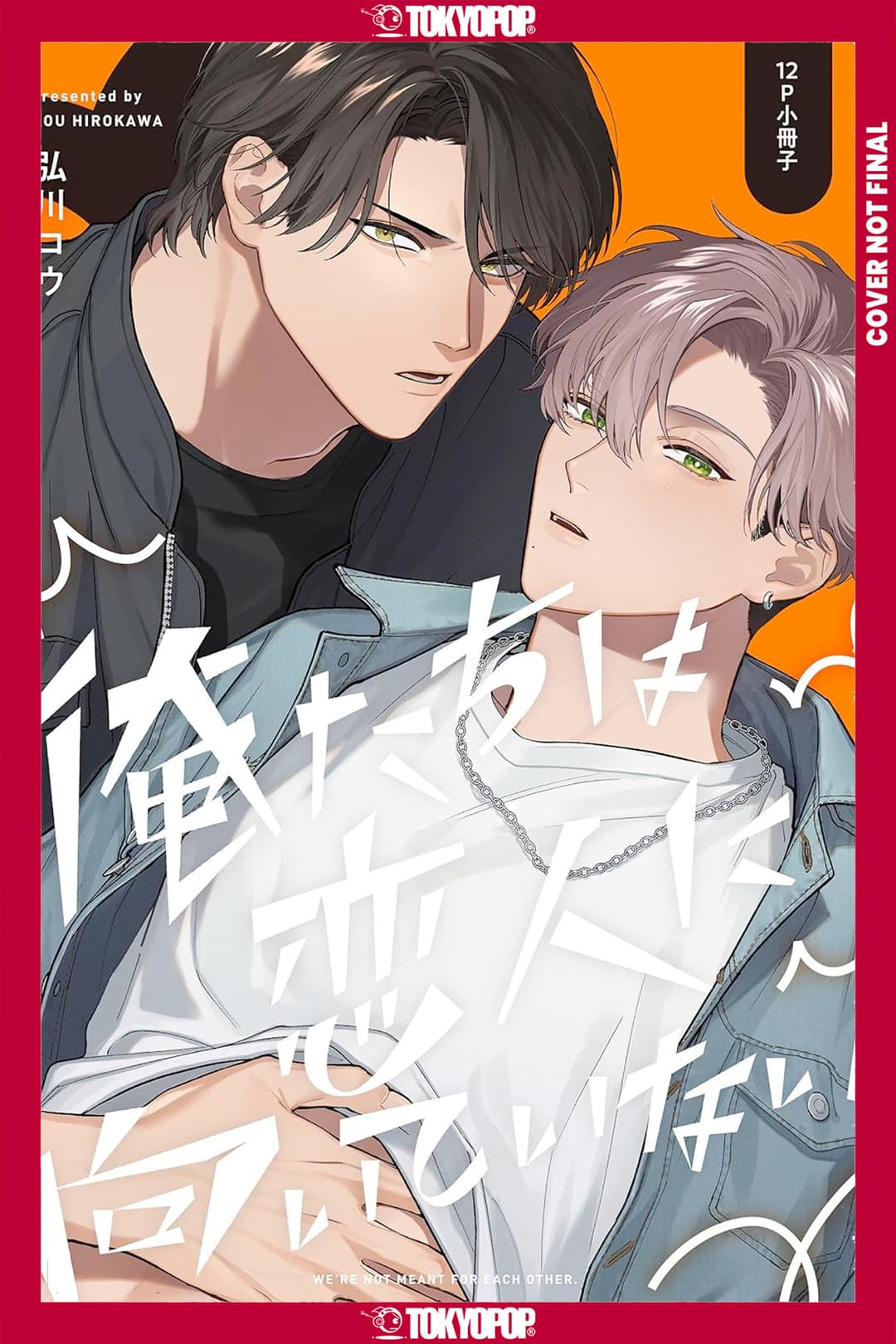 Cover für We're Not Cut Out to Be Lovers, Volume 2