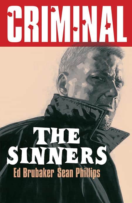 CRIMINAL TP VOL 05 THE SINNERS NEW PRINTING (MR) Cover