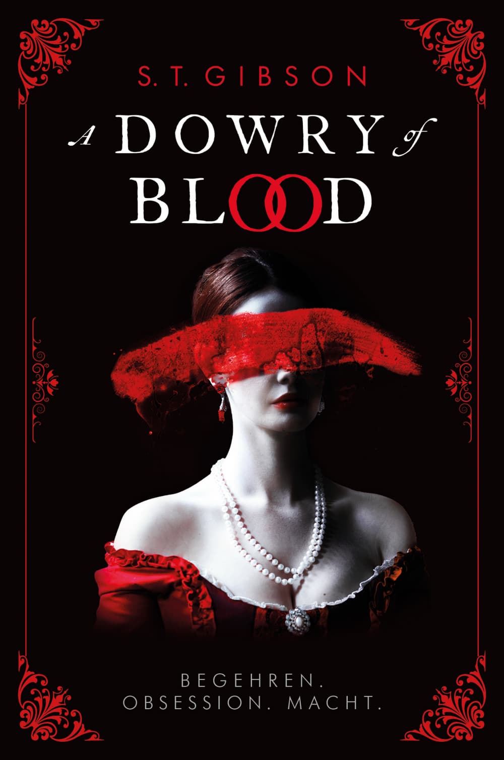 Cover für A Dowry of Blood: Begehren. Obsession. Macht.