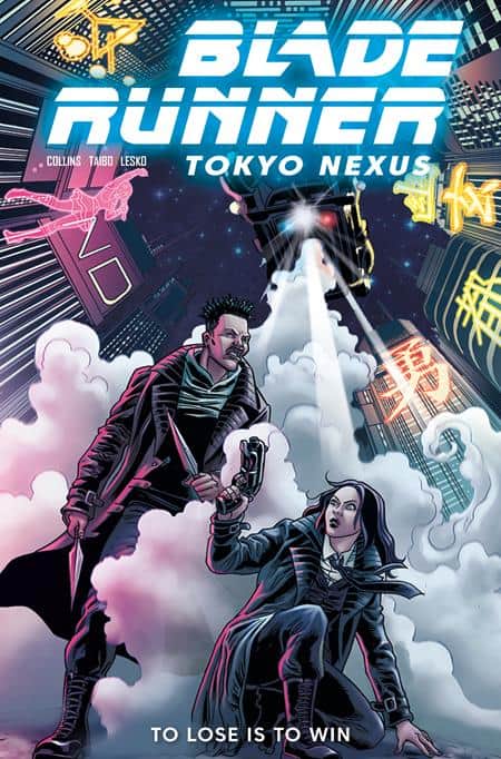 Blade Runner Tokyo Nexus To Lose is to Win Cover
